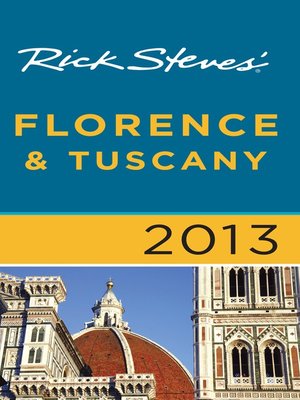 cover image of Rick Steves' Florence & Tuscany 2013